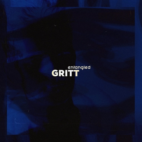Gritt - Entangled [DFS9]